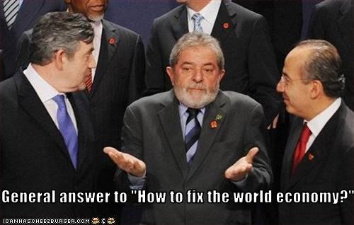 General answer to "How to fix the world economy?"