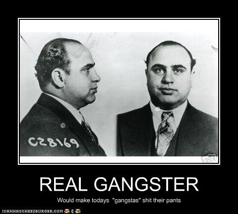 REAL GANGSTER