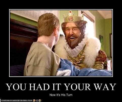 YOU HAD IT YOUR WAY