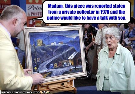 Madam,  this piece was reported stolen from a private collector in 1978 and the police would like to have a talk with you.