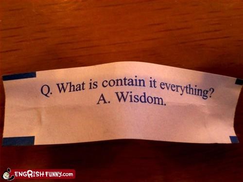 "Fortune Cookie Always Wrong!"