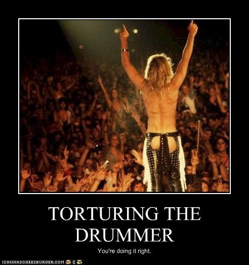 TORTURING THE DRUMMER