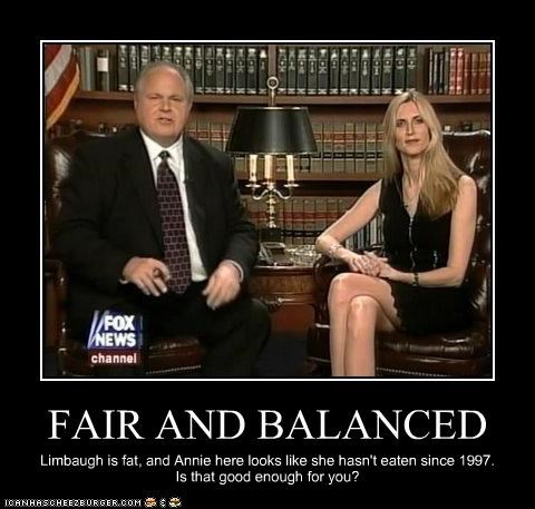 FAIR AND BALANCED