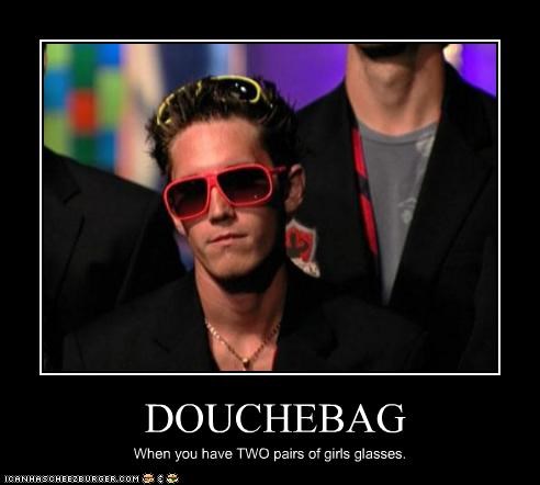 DOUCHEBAG