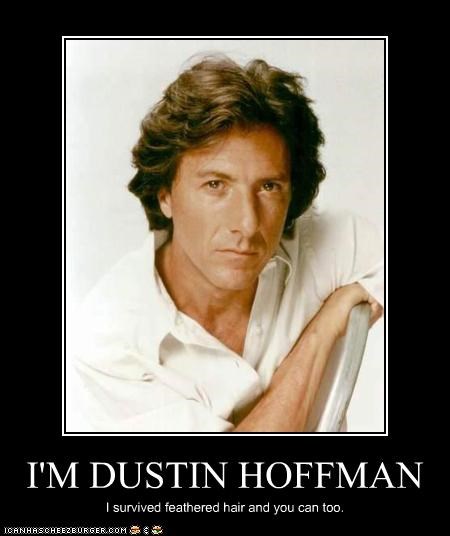 I'M DUSTIN HOFFMAN