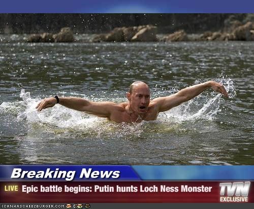 Breaking News - Epic battle begins: Putin hunts Loch Ness Monster