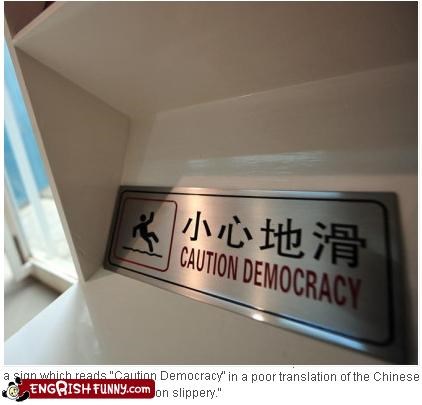 Caution: Democracy