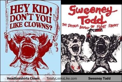Headlineshirts Clown Totally Looks Like Sweeney Todd