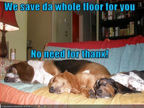 We save da whole floor for you No need for thanx!