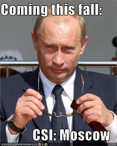 Coming this fall:  CSI: Moscow