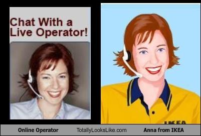Online Operator Totally Looks Like Anna from IKEA