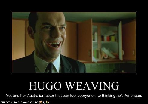 HUGO WEAVING