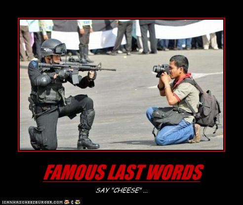 FAMOUS LAST WORDS