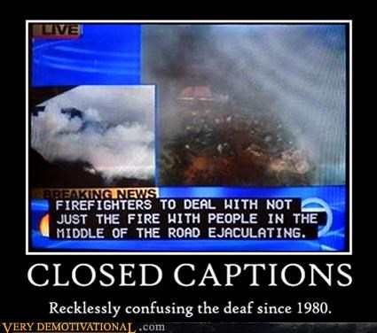Everywhere The Deaf Are Befuddled