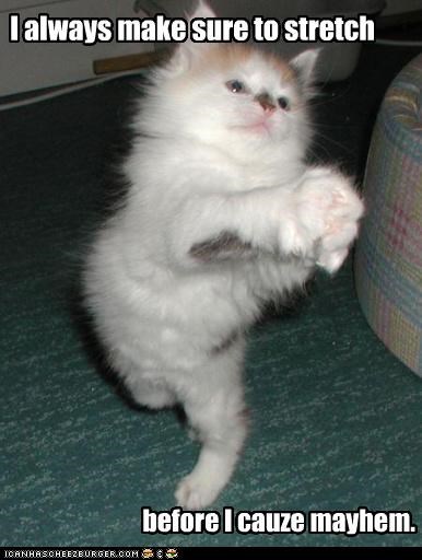 I always make sure to stretch