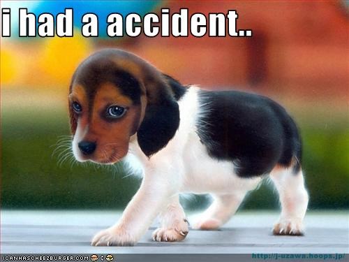 i had a accident..