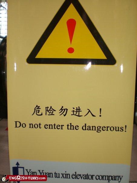 There's Too Much Danger