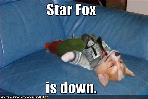 Star Fox  is down.