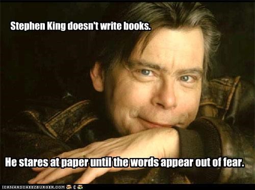 Stephen King doesn't write books.