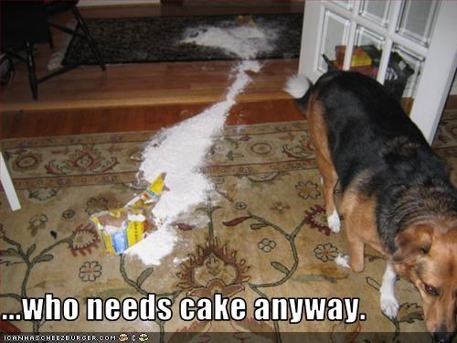 ...who needs cake anyway.