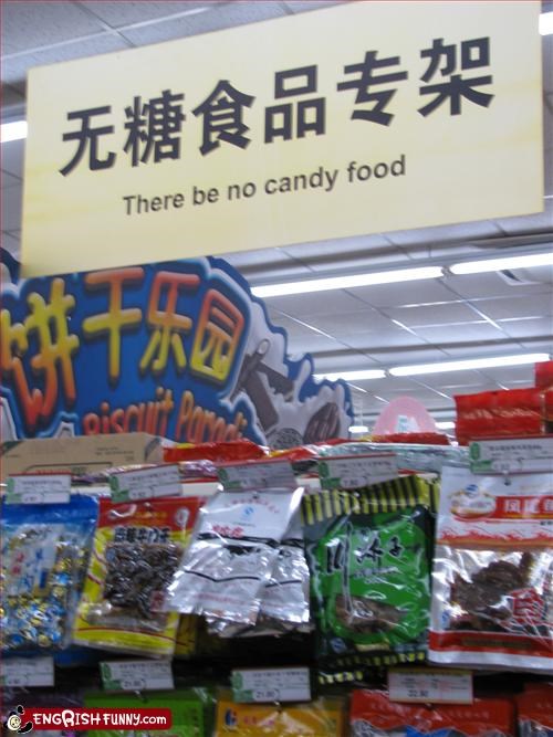 There be no candy food!