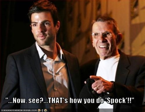 "...Now, see?...THAT's how you do 'Spock'!!"