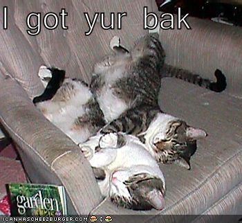 I got yur bak