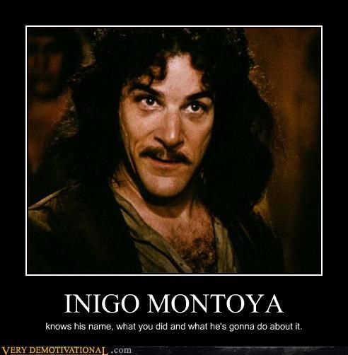 INIGO MONTOYA