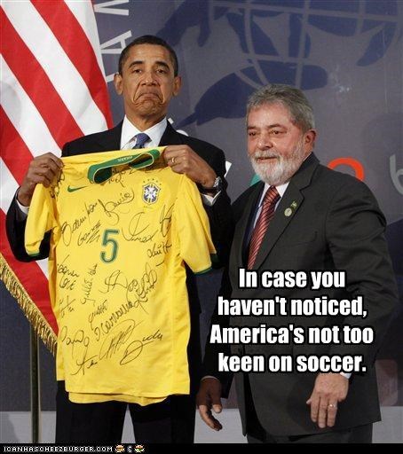 In case you haven't noticed, America's not too keen on soccer.