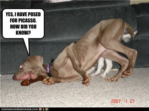 YES, I HAVE POSED FOR PICASSO. HOW DID YOU KNOW?