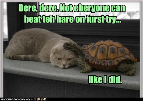 Not eberyone can beat teh hare