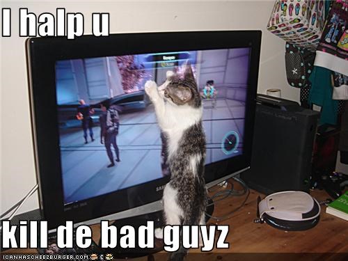 I halp u  kill de bad guyz