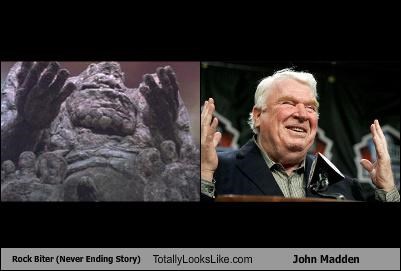 Rock Biter (Never Ending Story) Totally Looks Like John Madden
