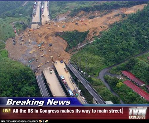 Breaking News - All the BS in Congress makes its way to main street.