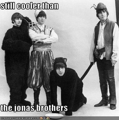 still cooler than  the jonas brothers