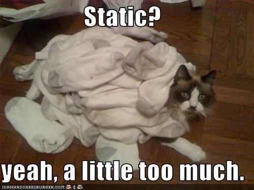 Static?  yeah, a little too much.