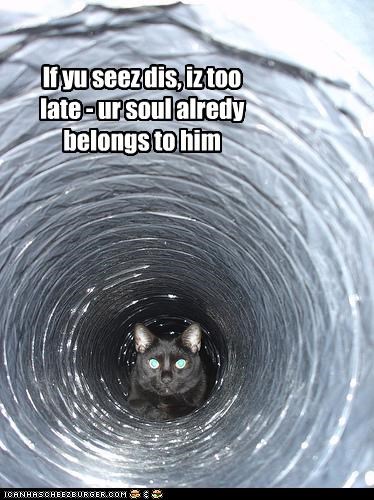 If yu seez dis, iz too late - ur soul alredy belongs to him