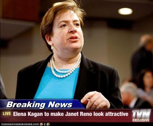 Breaking News - Elena Kagan 