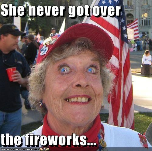 She never got over  the fireworks...