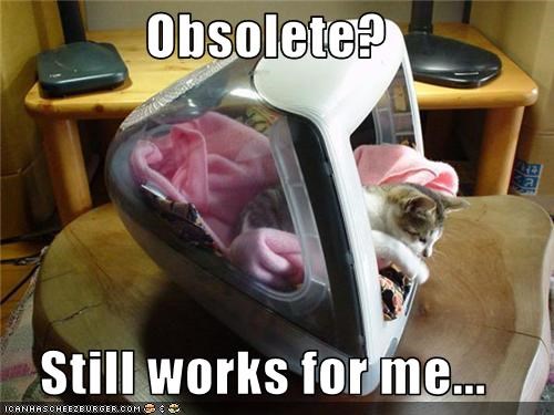 Obsolete?