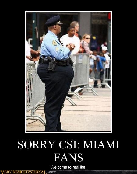 SORRY CSI: MIAMI FANS