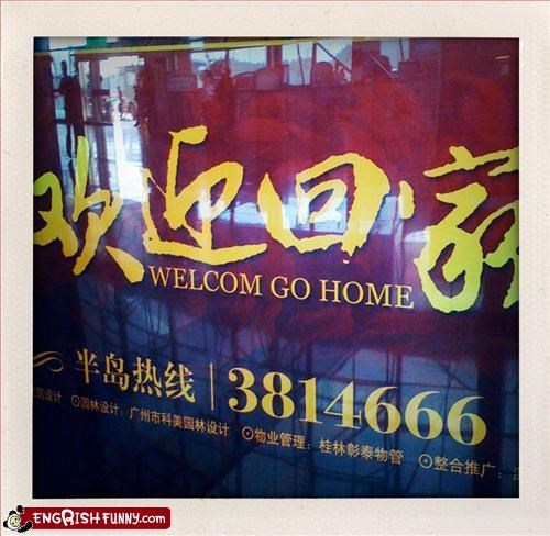 Welcom Go Home