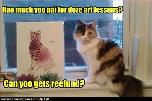 Hao much yoo pai for doze art lessuns?