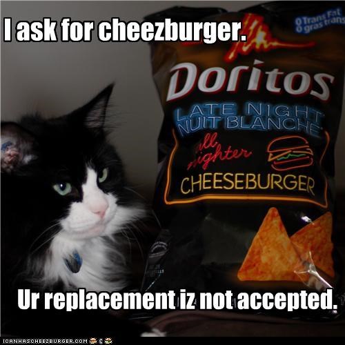 I ask for cheezburger.