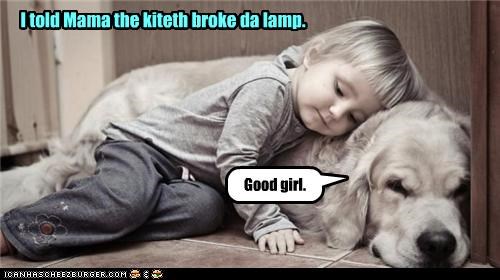 I told Mama the kiteth broke da lamp.