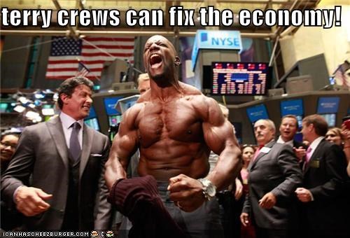 terry crews can fix the economy!