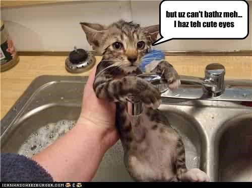 but uz cant bathz meh