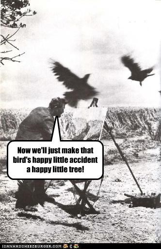 Now we'll just make that bird's happy little accident a happy little tree!