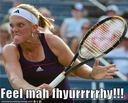 Tennis Rrrrrage!!1!