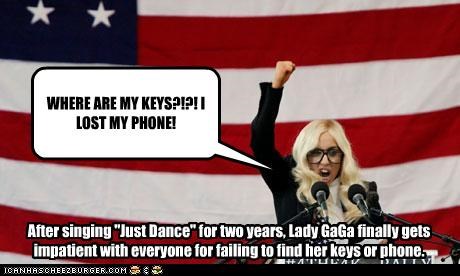 WHERE ARE MY KEYS?!?! I LOST MY PHONE!